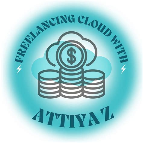 Freelancing Cloud with Attiya Z .